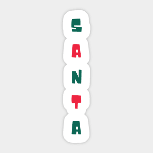 Santa is here Sticker